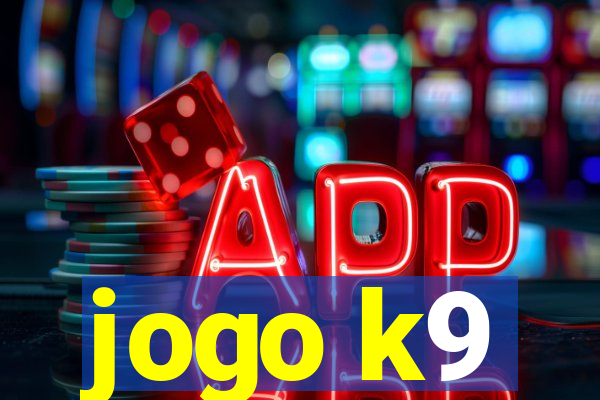 jogo k9